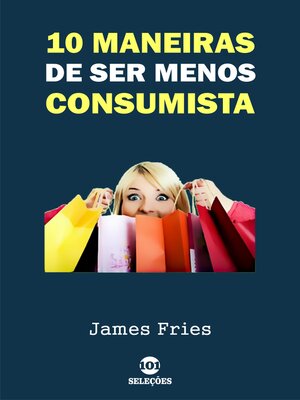 cover image of 10 Maneiras de ser menos consumista